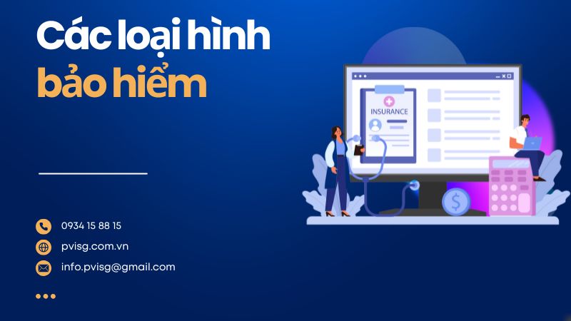 Các loại hình bảo hiểm phổ biến hiện nay
