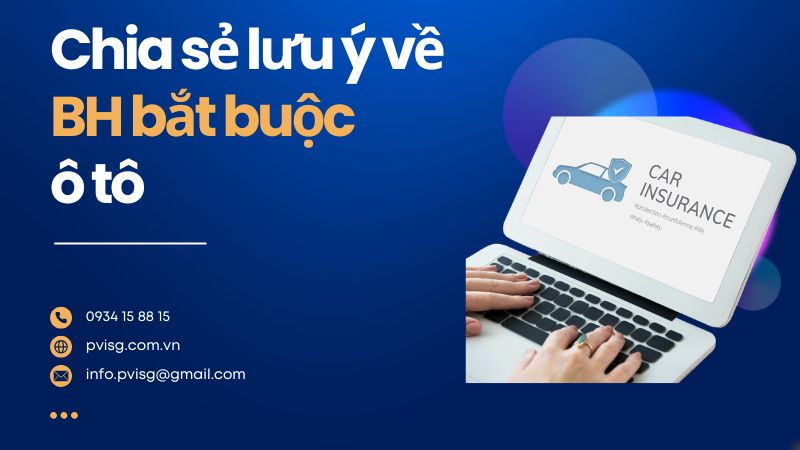 Bảo hiểm bắt buộc ô tô là gì? Những điều cần biết để tránh vi phạm