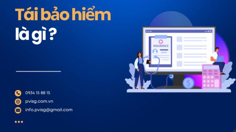 Tái bảo hiểm là gì? Những điều cần biết khi thực hiện tái bảo hiểm?