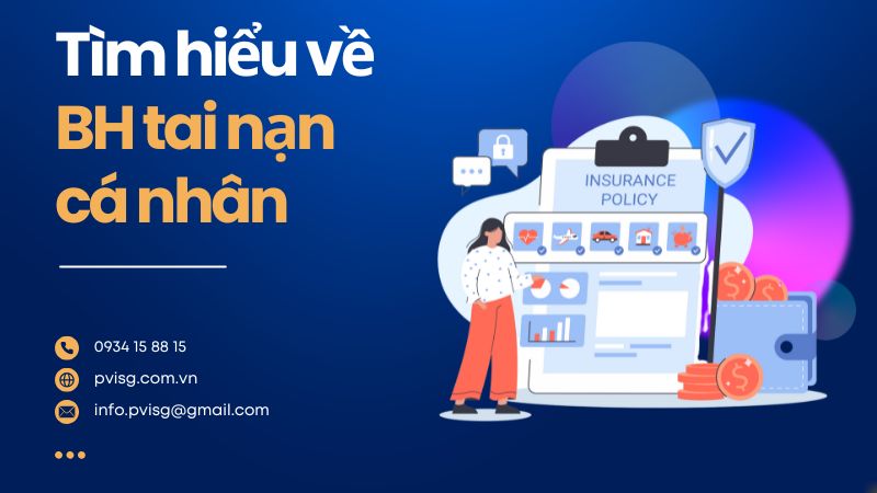 Tìm hiểu về Bảo hiểm tai nạn cá nhân