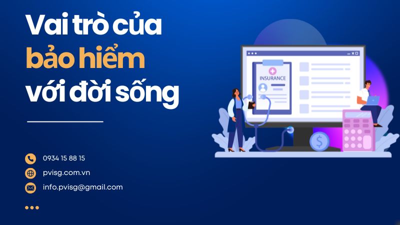 Vai trò của bảo hiểm là gì? Những lợi ích thiết thực trong đời sống và kinh tế